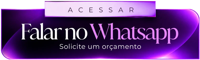 Falar no WhatsApp – Solicite um orçamento